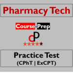 Pharmacy Technician Practice Test 2023 (CPhT | ExCPT)