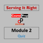 SIR (Serving It Right) Module 2 Quiz