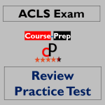 ACLS Review Practice Test 2023